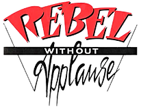 Rebel Without Applause